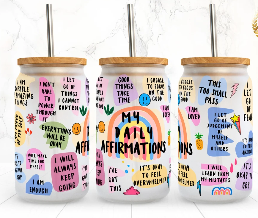 My Daily Affirmation Glass Cup