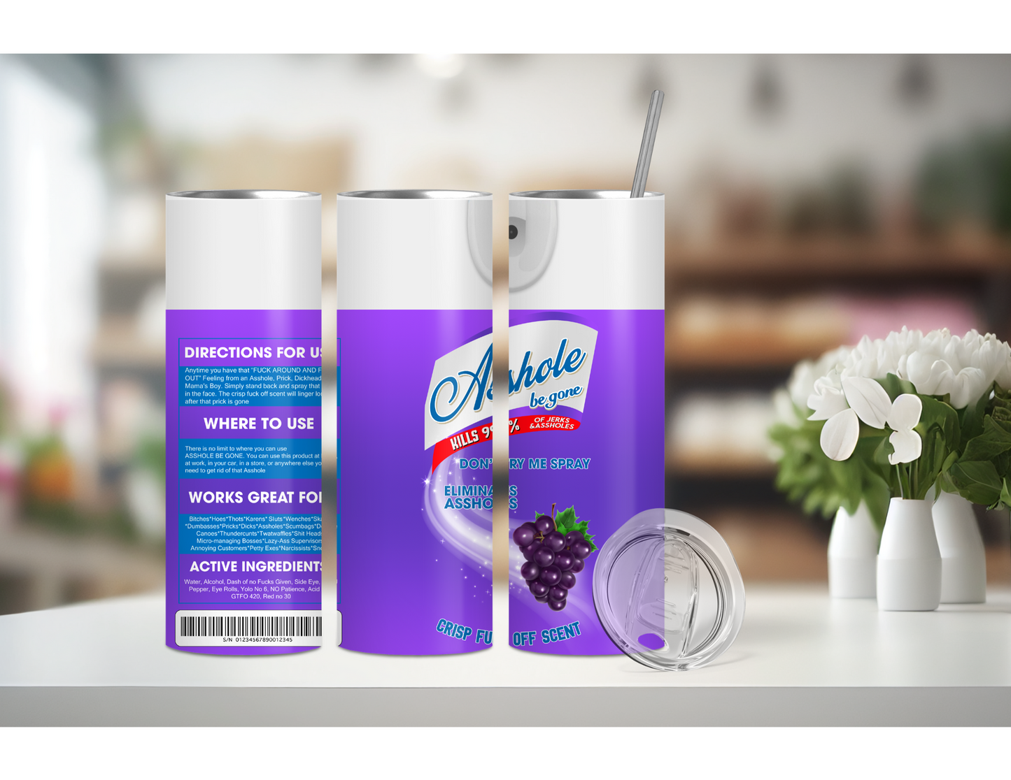 ASSHOLE SPRAY TUMBLER