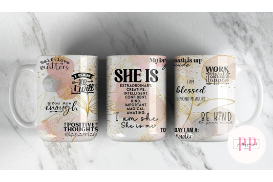 SHE IS AFFIRMAION MUG