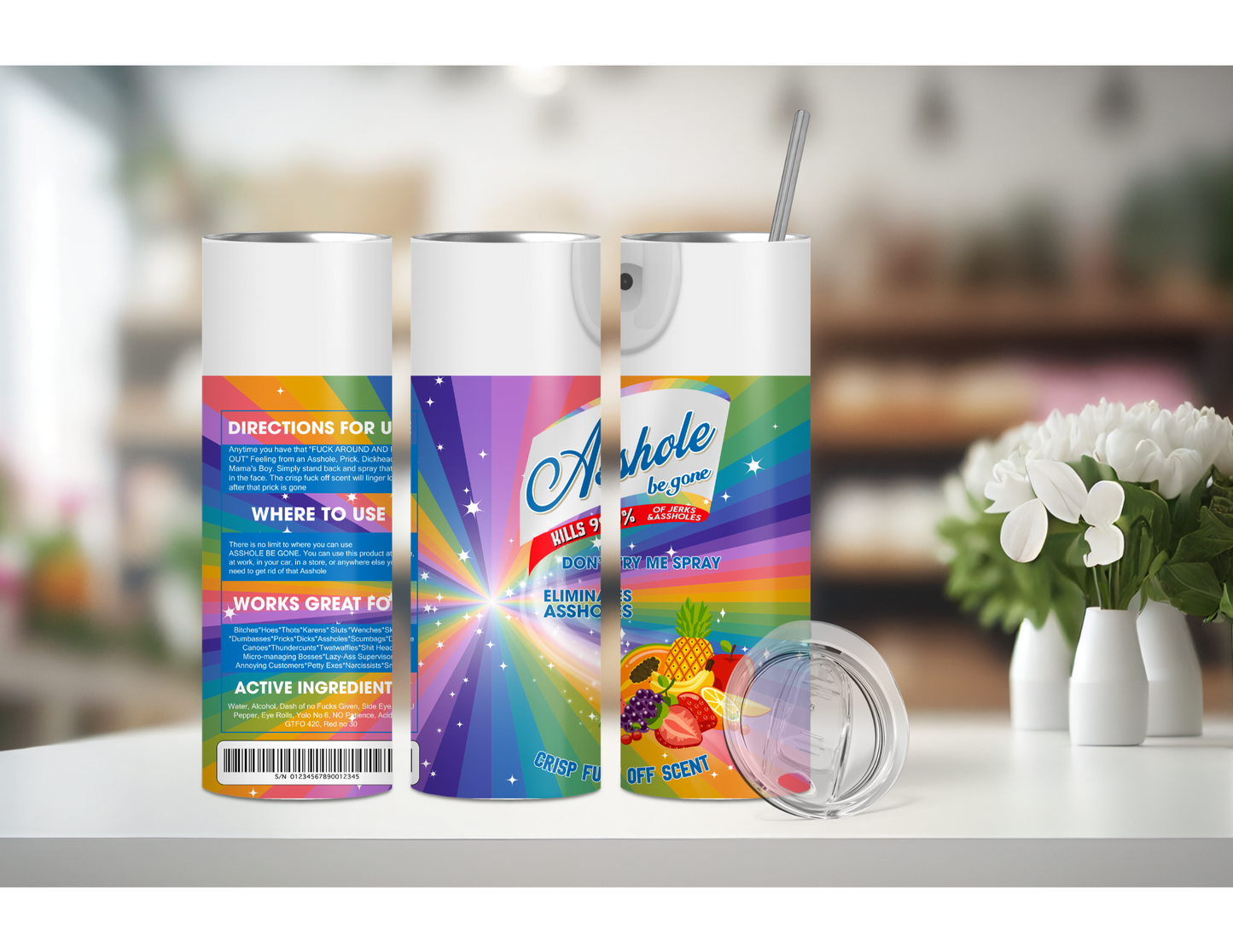 ASSHOLE SPRAY TUMBLER